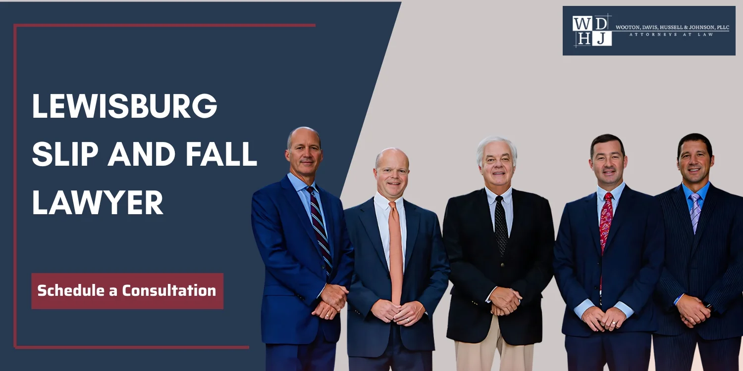Skilled Lewisburg Slip and Fall Attorney